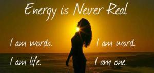 Energy is never real
